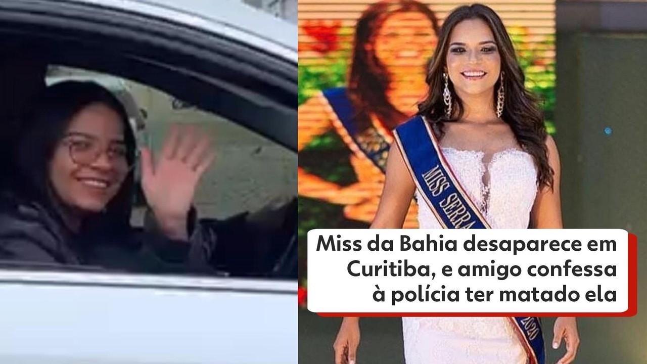 Homem que confessou matar miss ofereceu ajuda para família da vítima enquanto ela estava desaparecida no Paraná | Paraná